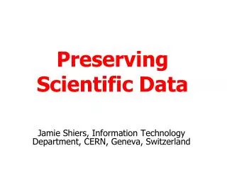 Preserving Scientific Data