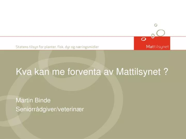 kva kan me forventa av mattilsynet