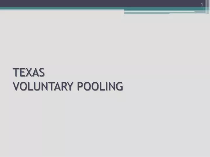 texas voluntary pooling