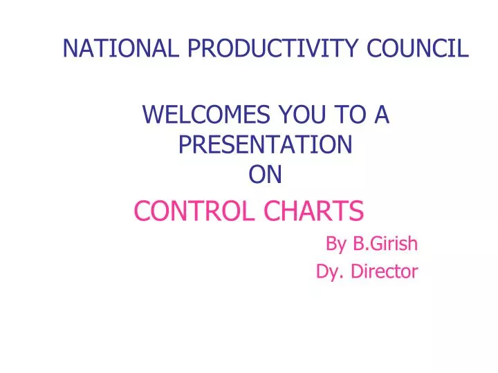 national productivity council welcomes you to a presentation on