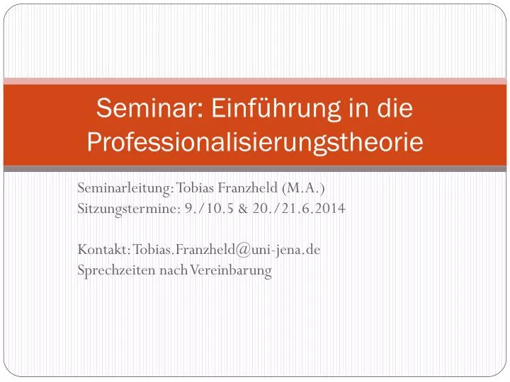 seminar einf hrung in die professionalisierungstheorie