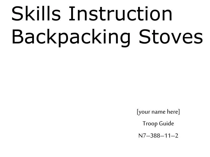 skills instruction backpacking stoves