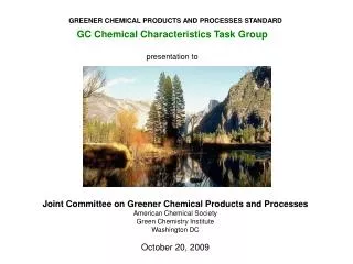 GREENER CHEMICAL PRODUCTS AND PROCESSES STANDARD
