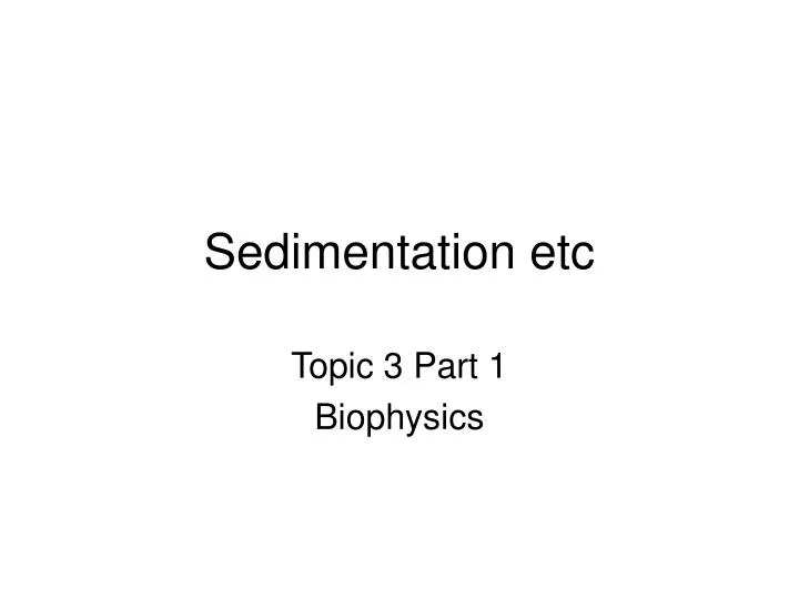 sedimentation etc