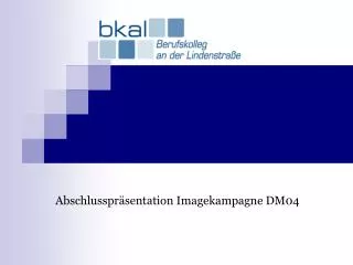 abschlusspr sentation imagekampagne dm04