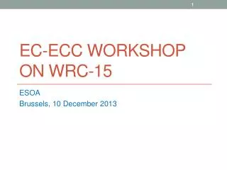 EC-ECC Workshop on Wrc-15