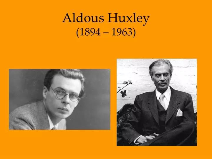 aldous huxley 1894 1963