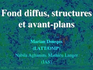 fond diffus structures et avant plans