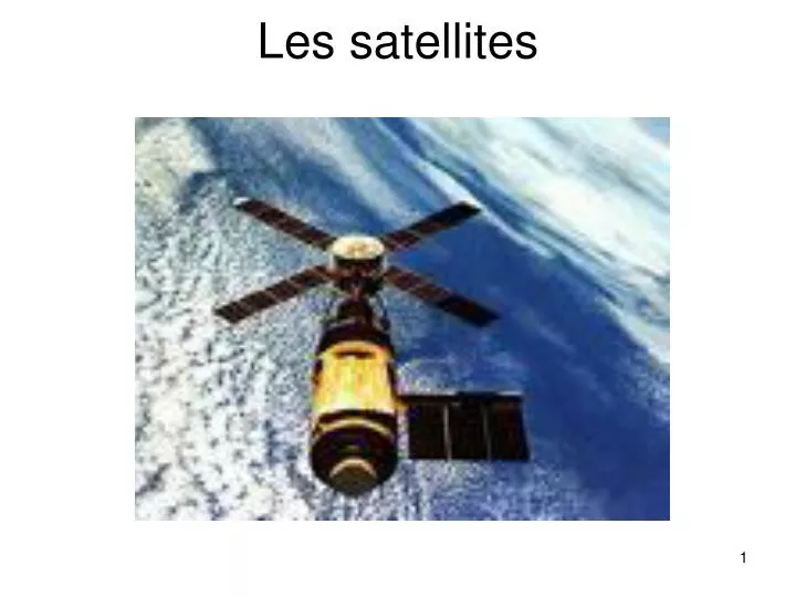 les satellites