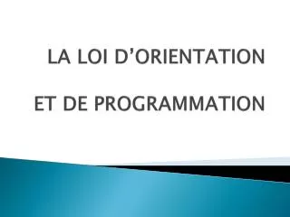 la loi d orientation et de programmation
