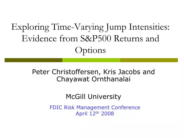 exploring time varying jump intensities evidence from s p500 returns and options