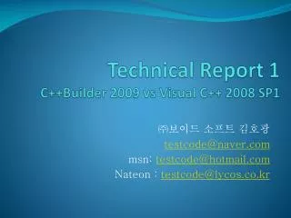 technical report 1 c builder 2009 vs visual c 2008 sp1