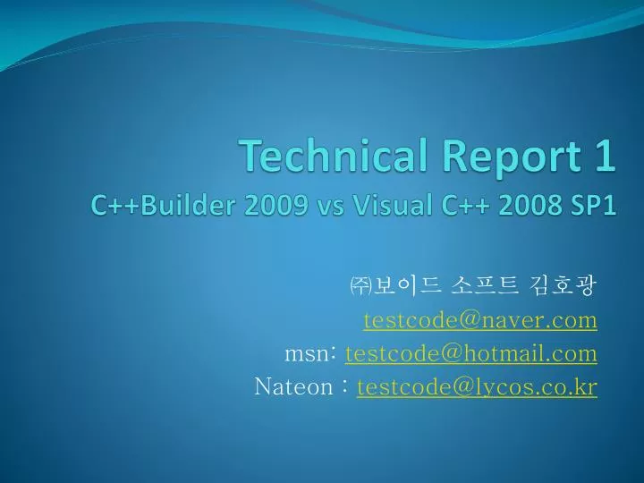 technical report 1 c builder 2009 vs visual c 2008 sp1