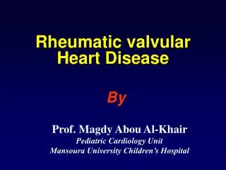 Rheumatic valvular Heart Disease