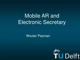 Mobile AR and Electronic Secretary