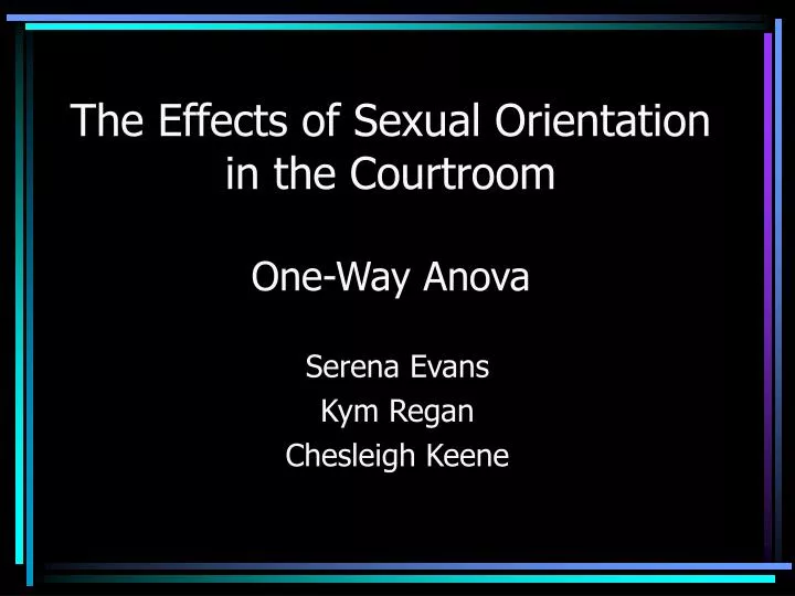 the effects of sexual orientation in the courtroom one way anova