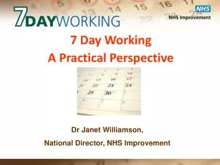 7 Day Working A Practical Perspective