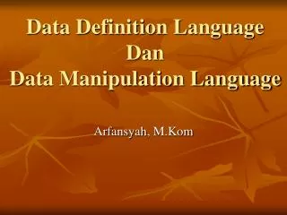 data definition language dan data manipulation language