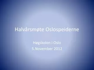 halv rsm te oslospeiderne