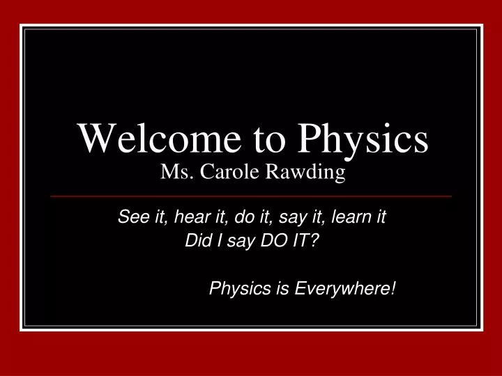 welcome to physics ms carole rawding