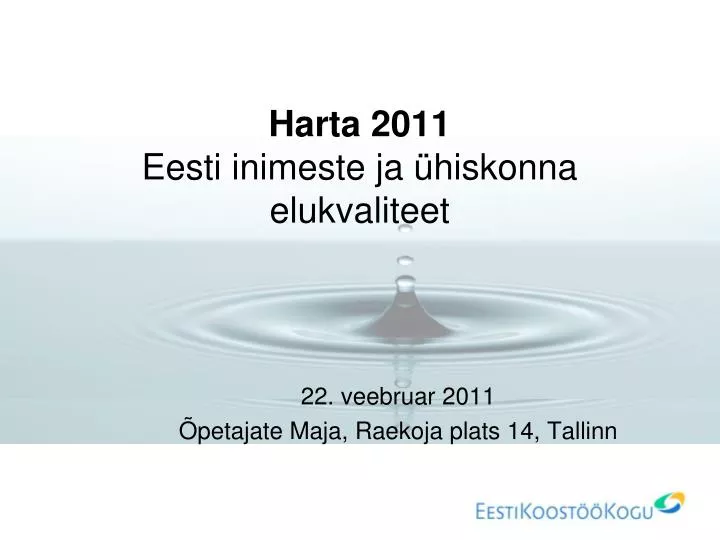 harta 2011 eesti inimeste ja hiskonna elukvaliteet