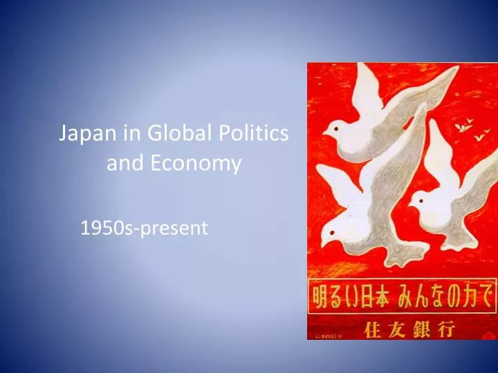 japan in global politics and economy