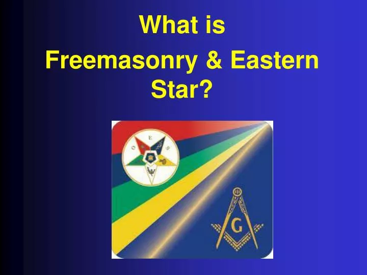 what is freemasonry eastern star