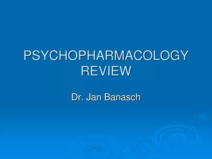 psychopharmacology review