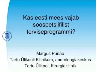 kas eesti mees vajab soospetsiifilist terviseprogrammi