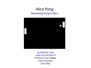 Alice Pong Recreating Pong in Alice