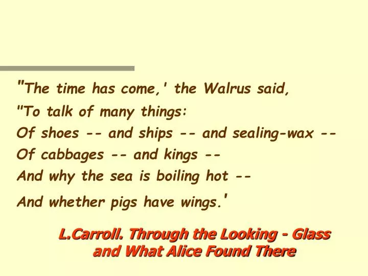 l carroll through the looking glass and what alice found there