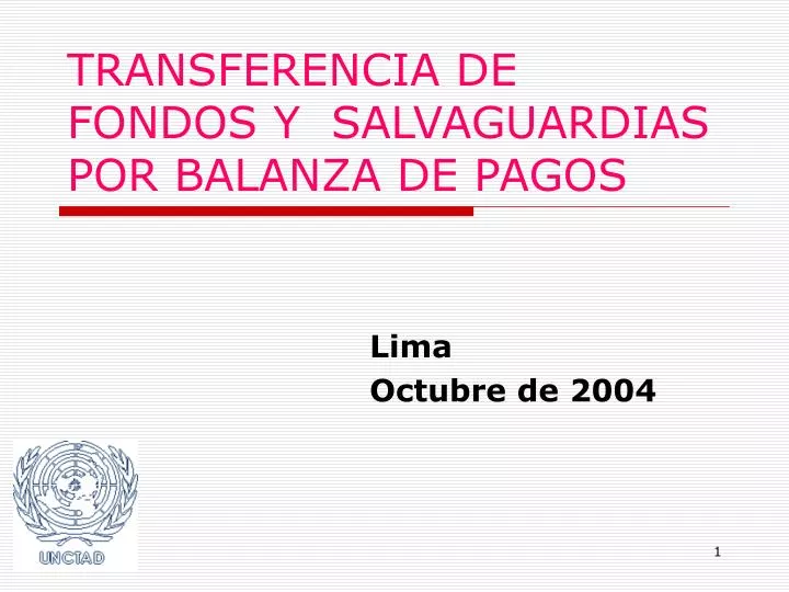 transferencia de fondos y salvaguardias por balanza de pagos