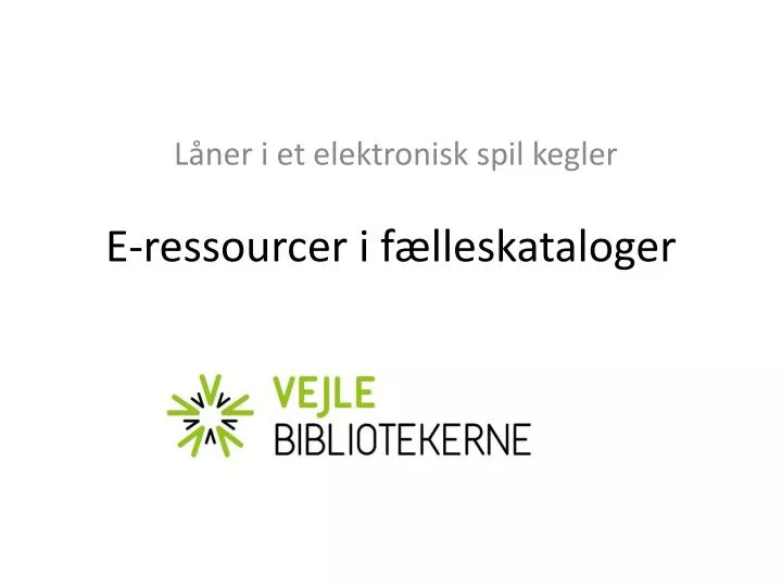 e ressourcer i f lleskataloger