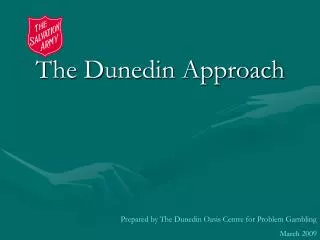 The Dunedin Approach