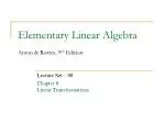 Elementary Linear Algebra Anton &amp; Rorres, 9 th Edition - slide 1