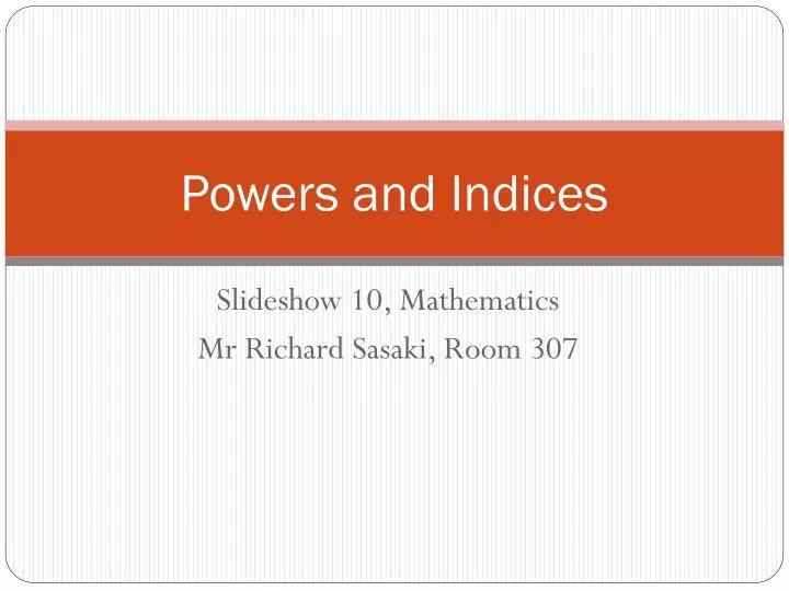 powers and indices