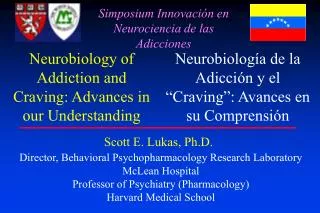 Neurobiology of Addiction and Craving: Advances in our Understanding