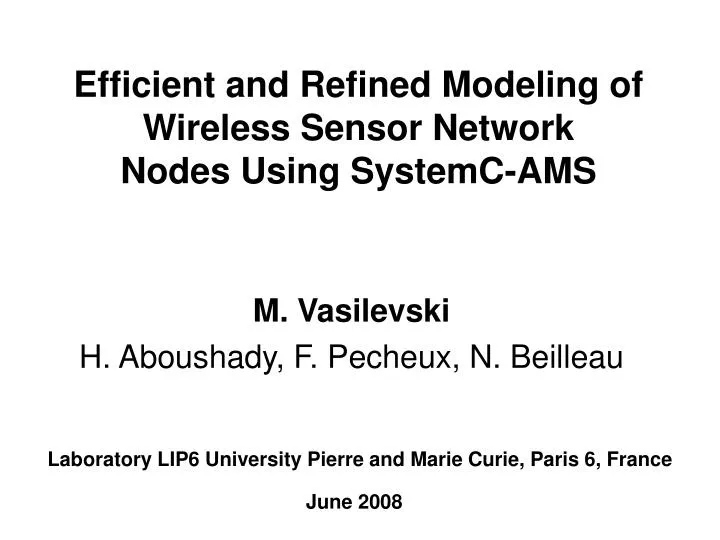 efficient and refined modeling of wireless sensor network nodes using systemc ams