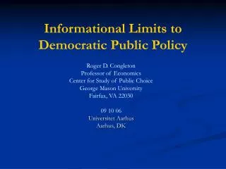 Informational Limits to Democratic Public Policy