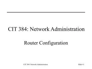 CIT 384: Network Administration