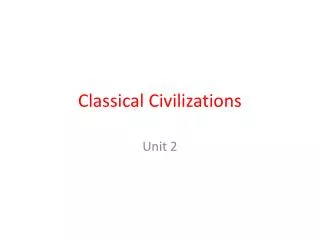 Classical Civilizations