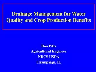 Drainage Management for Water Quality and Crop Production Benefits
