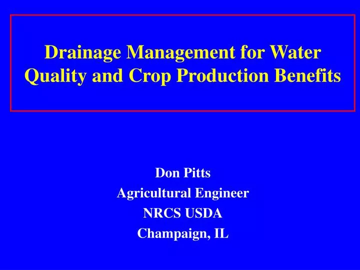 drainage management for water quality and crop production benefits