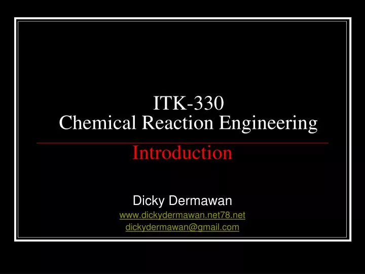 itk 330 chemical reaction engineering