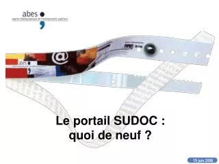 le portail sudoc quoi de neuf