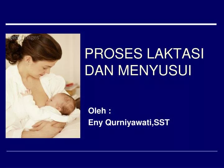 proses laktasi dan menyusui