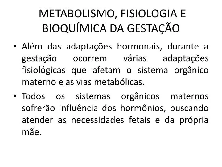 metabolismo fisiologia e bioqu mica da gesta o