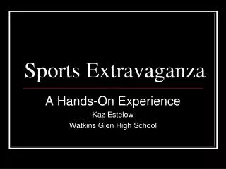 Sports Extravaganza