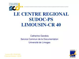 le centre regional sudoc ps limousin cr 40