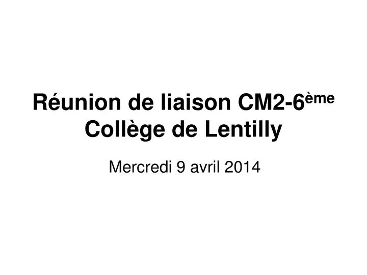 r union de liaison cm2 6 me coll ge de lentilly